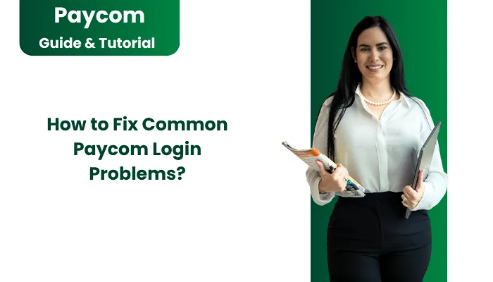 How to Fix Common Paycom Login Problems?