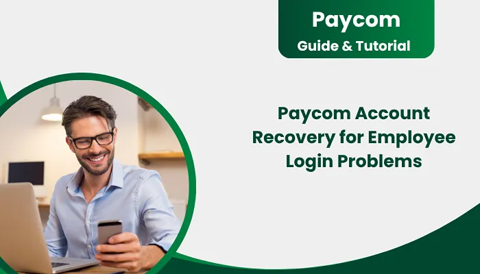 Paycom Account Recovery for Employee Login Problems Paycom Account Recovery for Employee Login Problems