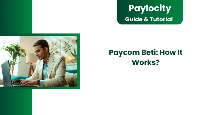 Paycom Beti: How It Works? Paycom Beti: How It Works?