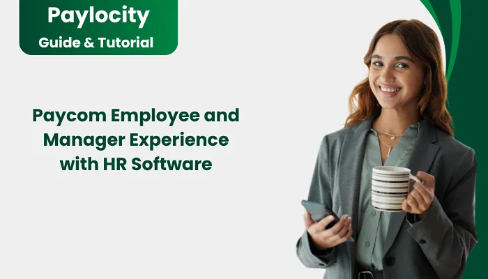 Paycom Employee and Manager Experience with HR Software Paycom Employee and Manager Experience with HR Software