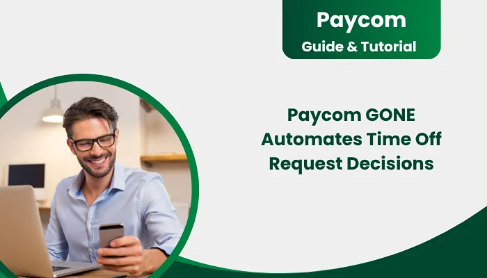 Paycom GONE Automates Time Off Request Decisions