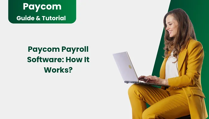 Paycom Payroll Software: How It Works? Paycom Payroll Software: How It Works?