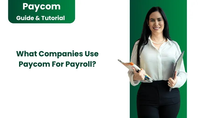 What Companies Use Paycom For Payroll?